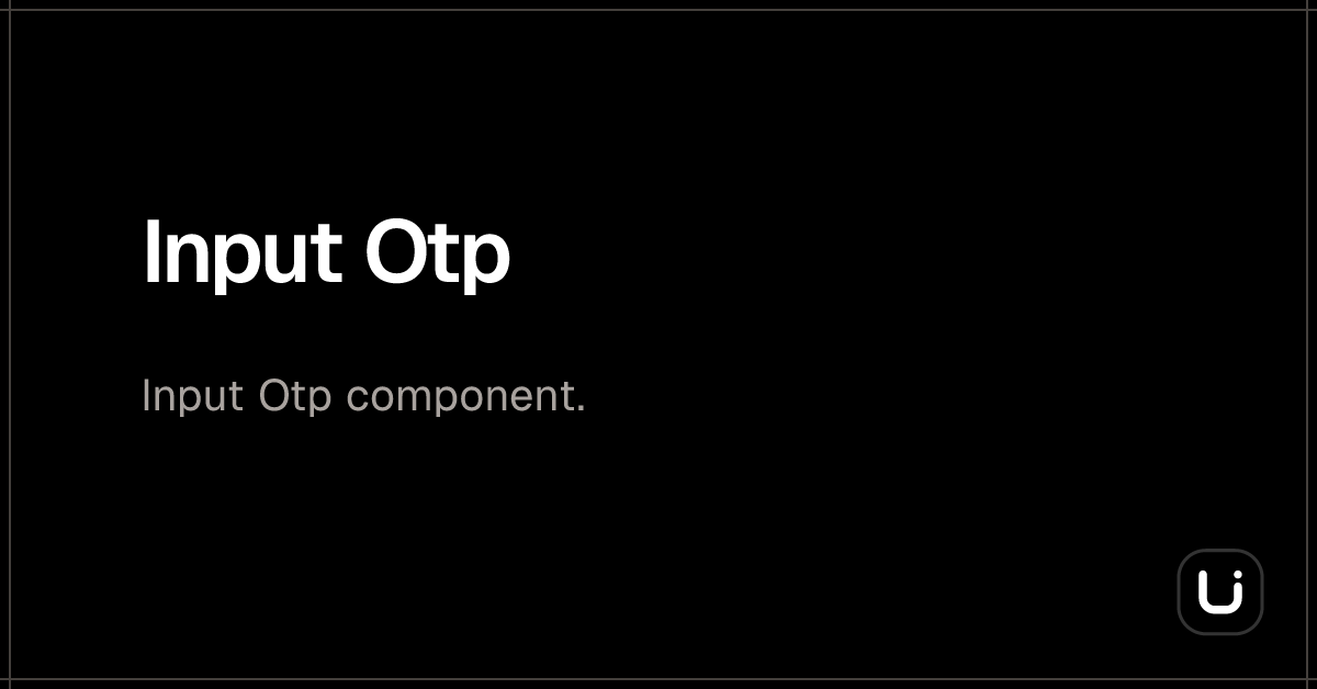 Input Otp - Blitz UI