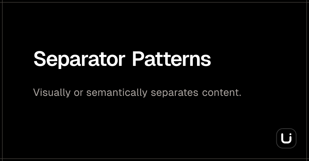 Separator Patterns - Blitz UI